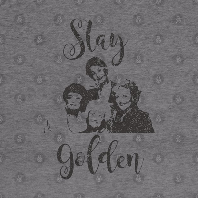 Retro Stay Golden by Brown Pencil